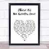 Amy Winehouse (There Is) No Greater Love White Heart Song Lyric Print