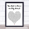 Mica Paris You Put a Move on My Heart White Heart Song Lyric Print