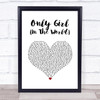 Rihanna Only Girl (In The World) White Heart Song Lyric Print