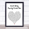 Gloria Estefan Can't Stay Away From You White Heart Song Lyric Print