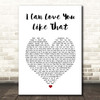 John Michael Montgomery I Can Love You Like That White Heart Song Lyric Print