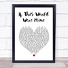 Luther Vandross If This World Were Mine White Heart Song Lyric Print