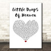 Pretty Maids Little Drops Of Heaven White Heart Song Lyric Print