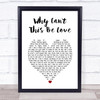 Van Halen Why Can't This Be Love White Heart Song Lyric Print