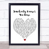 Brad Paisley Somebody Knows You Now White Heart Song Lyric Print