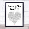 Rascal Flatts Yours If You Want It White Heart Song Lyric Print