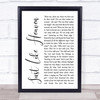 The Cure Just Like Heaven White Script Song Lyric Quote Print