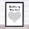 Jimmy Cliff Shelter of Your Love White Heart Song Lyric Print