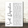 The Temper Trap Sweet Disposition White Script Song Lyric Quote Print