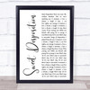 The Temper Trap Sweet Disposition White Script Song Lyric Quote Print