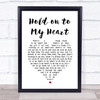 W.A.S.P. Hold on to My Heart White Heart Song Lyric Print