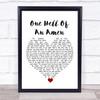 Brantley Gilbert One Hell Of An Amen White Heart Song Lyric Print