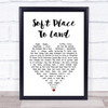 Sara Bareilles Soft Place To Land White Heart Song Lyric Print