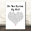 Tiamat Do You Dream Of Me White Heart Song Lyric Print