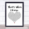 Alicia Keys That's When I Knew White Heart Song Lyric Print