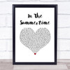 Mungo Jerry In The Summertime White Heart Song Lyric Print