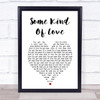 The Killers Some Kind Of Love White Heart Song Lyric Print