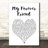 Daniel ODonnell My Forever Friend White Heart Song Lyric Print