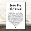 David Ford Song for the Road White Heart Song Lyric Print