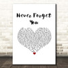 Noisettes Never Forget You White Heart Song Lyric Print