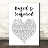 Ruel Dazed & Confused White Heart Song Lyric Print