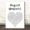 DIVISIONS Perfect Weakness White Heart Song Lyric Print