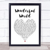 Sam Cooke Wonderful World White Heart Song Lyric Print