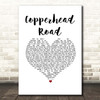 Steve Earle Copperhead Road White Heart Song Lyric Print