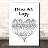 The Judds Mama He's Crazy White Heart Song Lyric Print