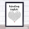 The Weeknd Blinding Lights White Heart Song Lyric Print