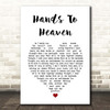 Breathe Hands To Heaven White Heart Song Lyric Print