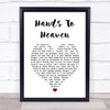 Breathe Hands To Heaven White Heart Song Lyric Print