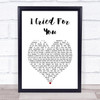 Katie Melua I Cried For You White Heart Song Lyric Print