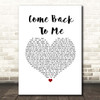 Keith Urban Come Back To Me White Heart Song Lyric Print