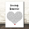 The 1975 Loving Someone White Heart Song Lyric Print