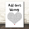 Chase & Status All Goes Wrong White Heart Song Lyric Print