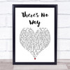 Alabama There's No Way White Heart Song Lyric Print