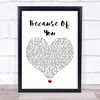 Kelly Clarkson Because Of You White Heart Song Lyric Print
