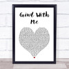 Pretty Ricky Grind With Me White Heart Song Lyric Print