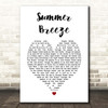 The Isley Brothers Summer Breeze White Heart Song Lyric Print
