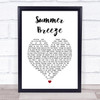 The Isley Brothers Summer Breeze White Heart Song Lyric Print