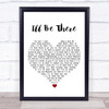 The Jackson 5 I'll Be There White Heart Song Lyric Print