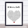 Bring Me The Horizon It Never Ends White Heart Song Lyric Print