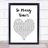 Gadjo So Many Times White Heart Song Lyric Print