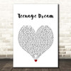 Katy Perry Teenage Dream White Heart Song Lyric Print