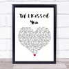 The Everly Brothers I Kissed You White Heart Song Lyric Print