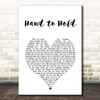 Caleb and Kelsey Hand to Hold White Heart Song Lyric Print