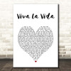 Coldplay Viva La Vida White Heart Song Lyric Print