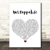 Sia Unstoppable White Heart Song Lyric Print