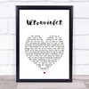 The Amazons Ultraviolet White Heart Song Lyric Print